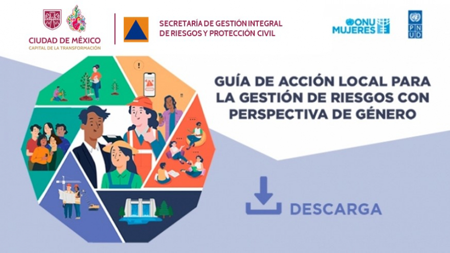 Guía de Acción Local para la Gestión de Riesgos con Perspectiva de Género